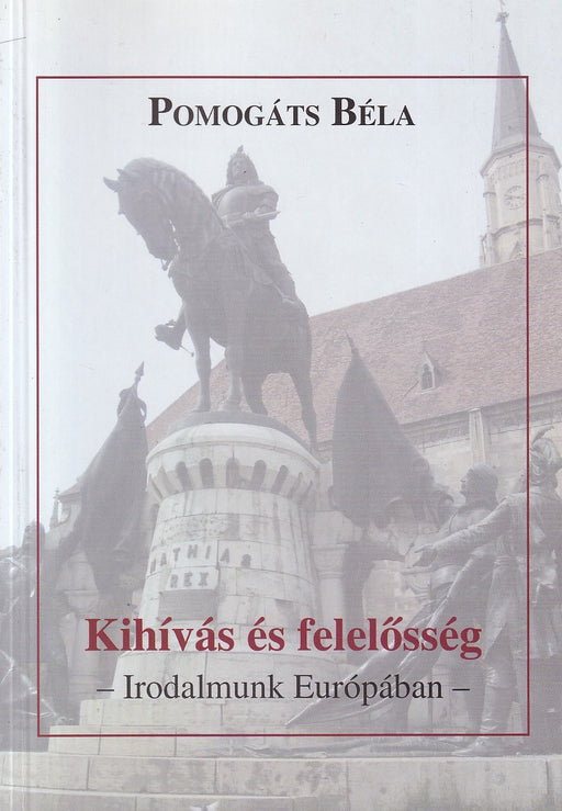 Kihívás és felelősség