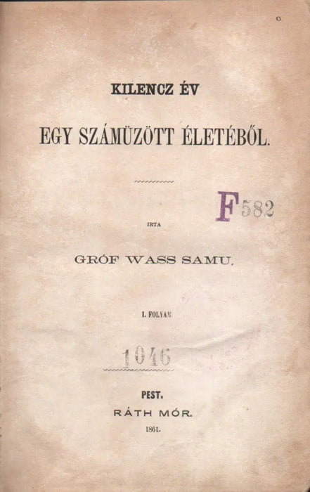 Kilencz év egy száműzött életéből I.