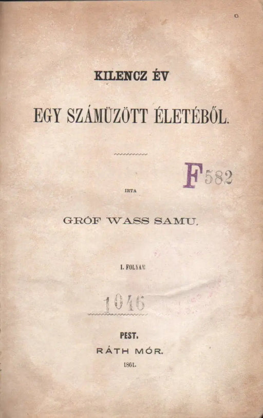Kilencz év egy száműzött életéből I.