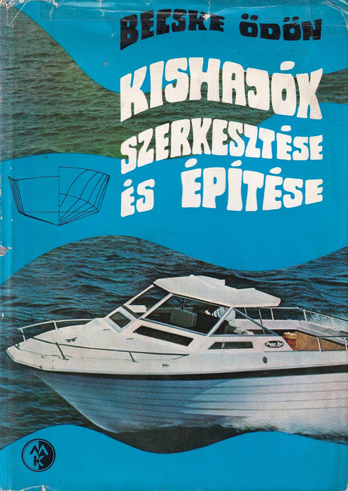 Kishajók szerkesztése és építése