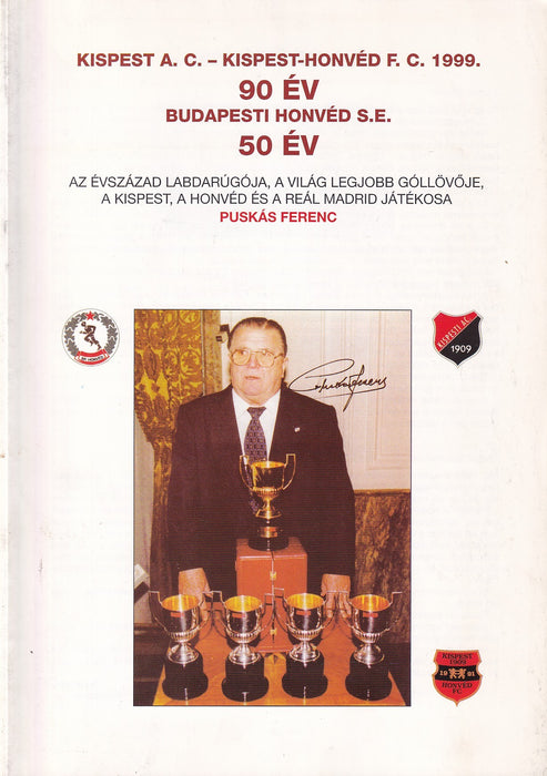 Kispest A. C. - Kispest-Honvéd F. C. 1999.90 év - Budapesti Honvéd S. E. 50 év