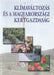 Klímaváltozás és a magyarországi kertgazdaság