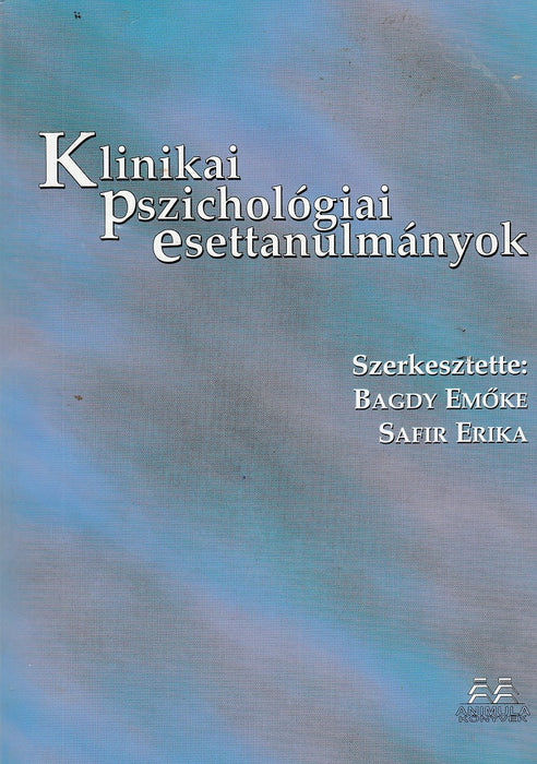Klinikai pszichológiai esettanulmányok