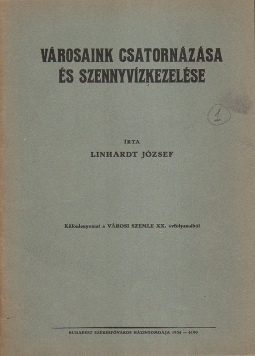 Kolligátum Lesenyei (Linhardt) József műveiből - Csatornázás és szennyvízkezelés