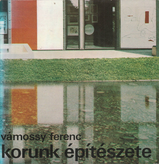 Korunk építészete
