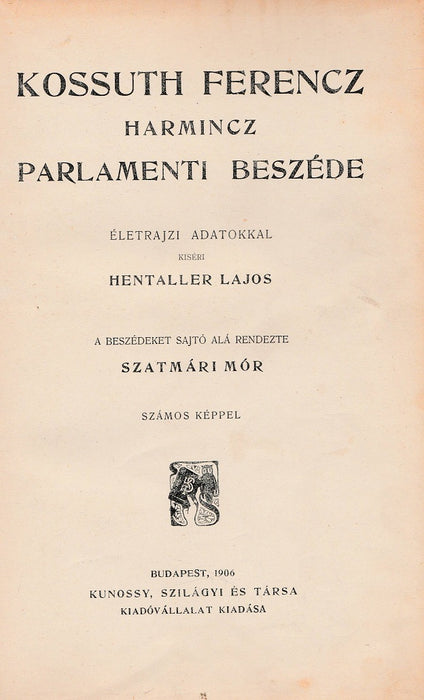 Kossuth Ferencz harmincz parlamenti beszéde