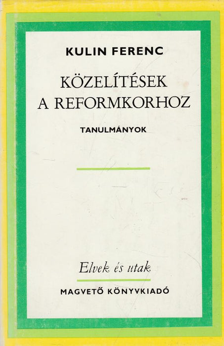 Közelítések a reformkorhoz