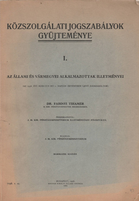 Közszolgálati jogszabályok gyűjteménye I.