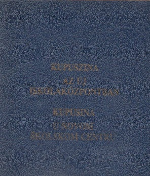 Kupuszina az új iskolaközpontban - Kupusina u novom skolskom centru
