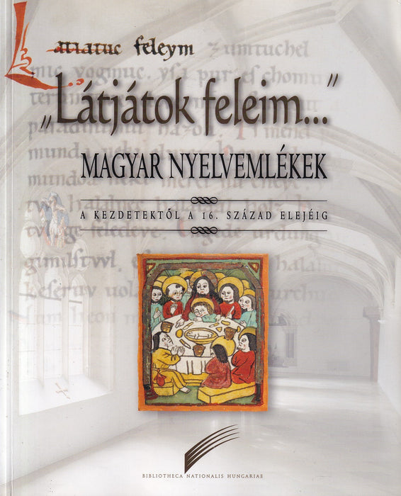 Látjátok feleim...