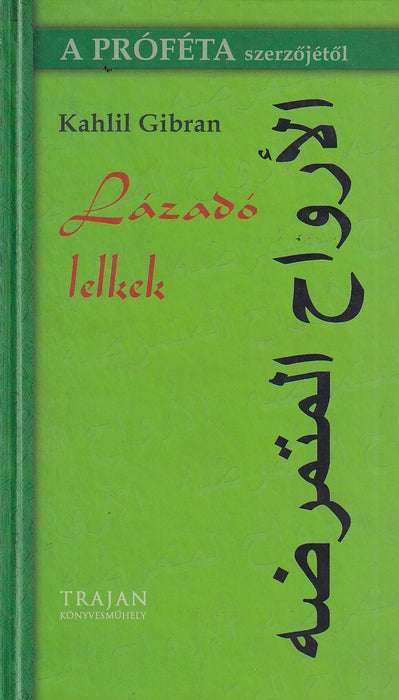 Lázadó lelkek