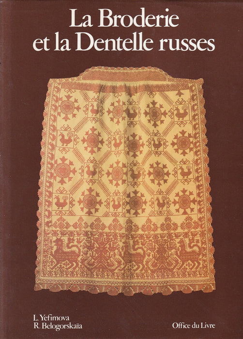 La Broderie et la Dentelle russes