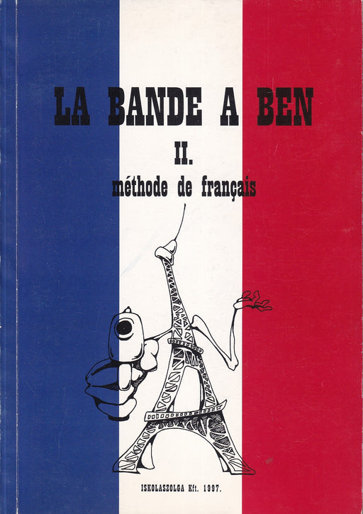 La bande a Ben II.