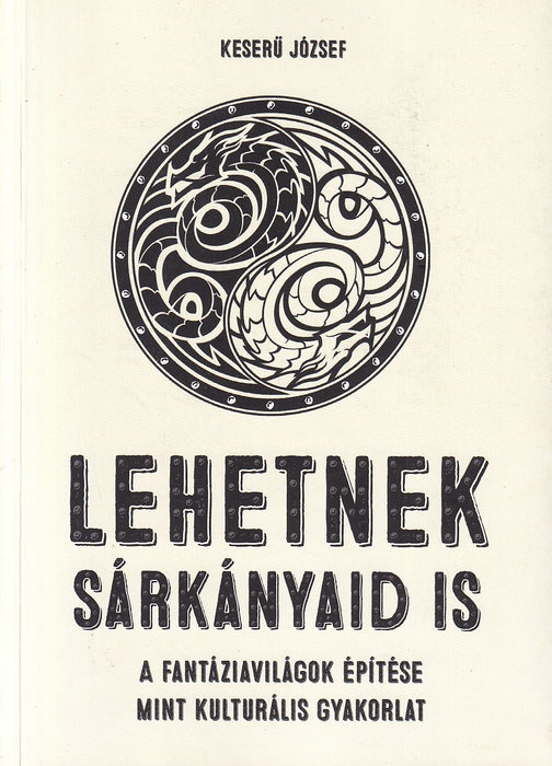 Lehetnek sárkányaid is