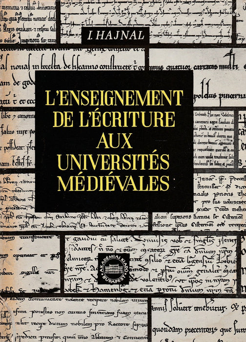 L'enseignement de l'écriture aux universités médiévales