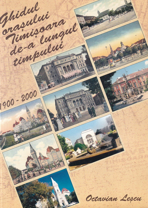 Lescu Ghidul orasului Timisoara de-a lungul timpului