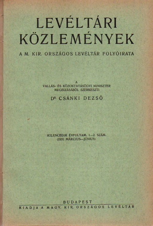 Levéltári közlemények IX. évfolyam 1931