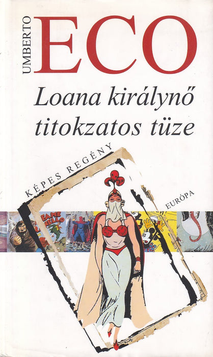Loana királynő titokzatos tüze