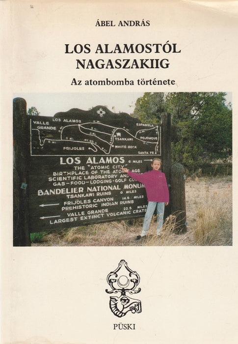 Los Alamostól Nagaszakiig
