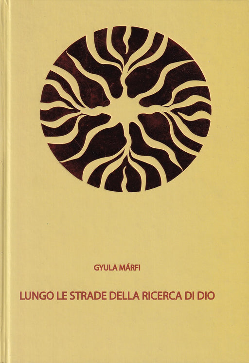 Lungo le strade della ricerca di Dio