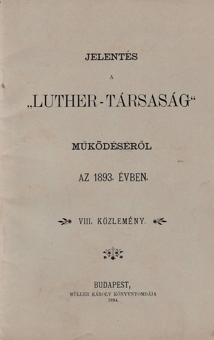 Jelentés a "Luther-társaság" működéséről az 1893. évben
