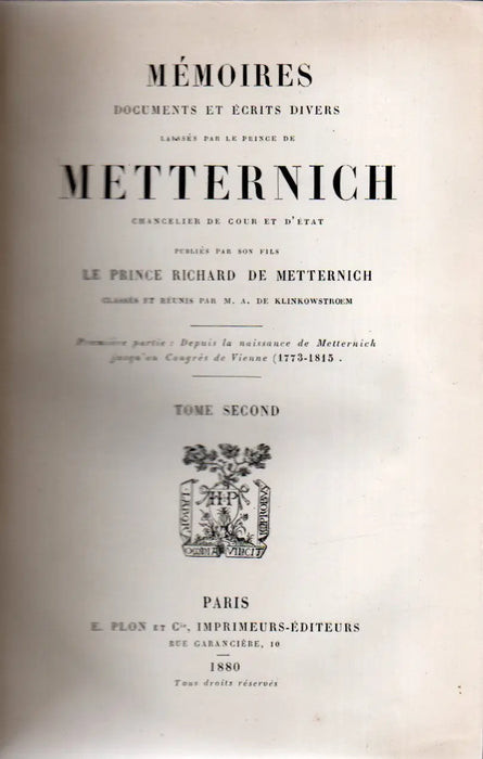 Mémoires, documents et écrits divers laissés par le prince de Metternich II.