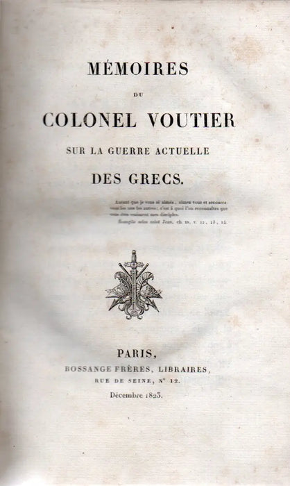 Mémoires du Colonel Voutier sur la guerre actuelle des Grecs