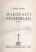 Madéfalvi veszedelem I-II.