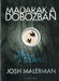 Madarak a dobozban