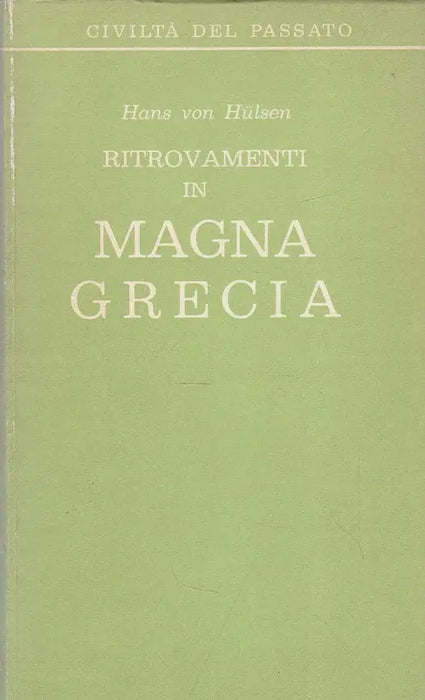 Ritrovamenti in Magna Grecia
