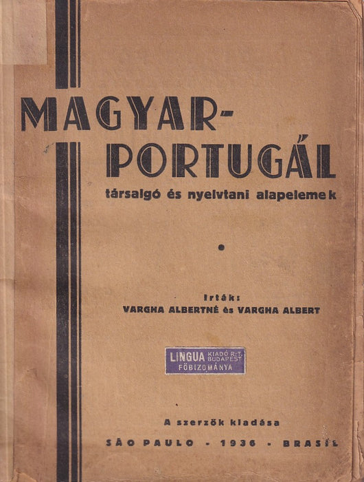 Magyar-portugál társalgó és nyelvtani alapelemek