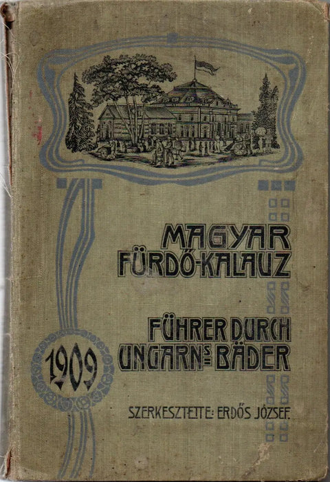 Magyar Fürdő-Kalauz 1909