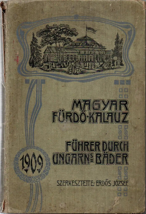 Magyar Fürdő-Kalauz 1909