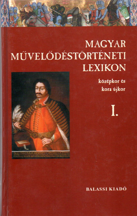 Magyar Művelődéstörténeti Lexikon I-XIV.
