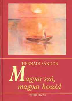 Magyar szó, magyar beszéd