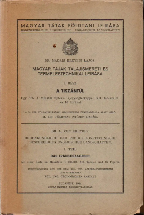 Magyar tájak talajismereti és termeléstechnikai leirása I.
