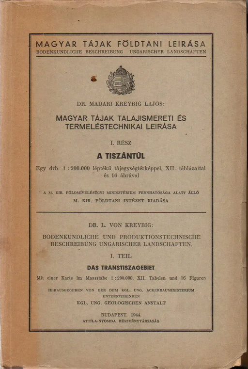 Magyar tájak talajismereti és termeléstechnikai leirása I.