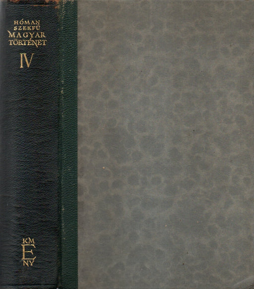 Magyar történet IV.