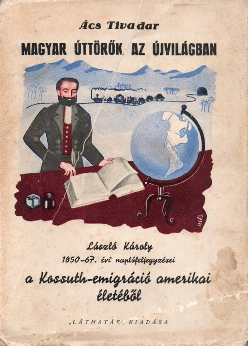 Magyar úttörők az újvilágban