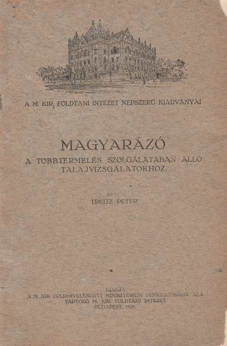 Magyarázó a többtermelés szolgálatában álló talajvizsgálatokhoz