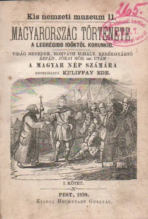 Magyarország története a legrégibb időktől korunkig I.