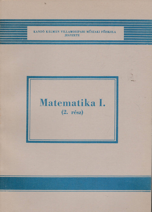 Matematika I. 1-3. rész