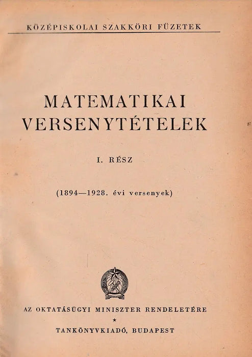 Matematikai versenytételek I-II.
