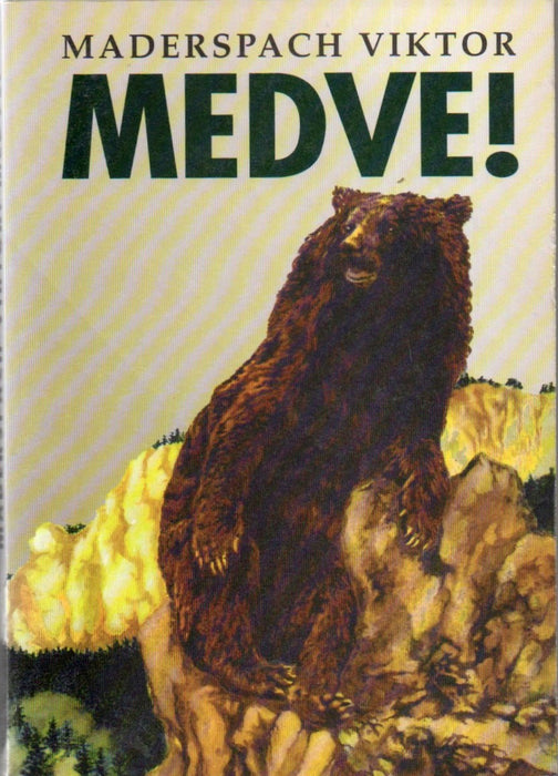 Medve!