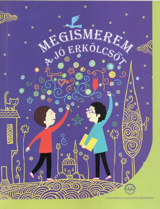 Megismerem a jó erkölcsöt
