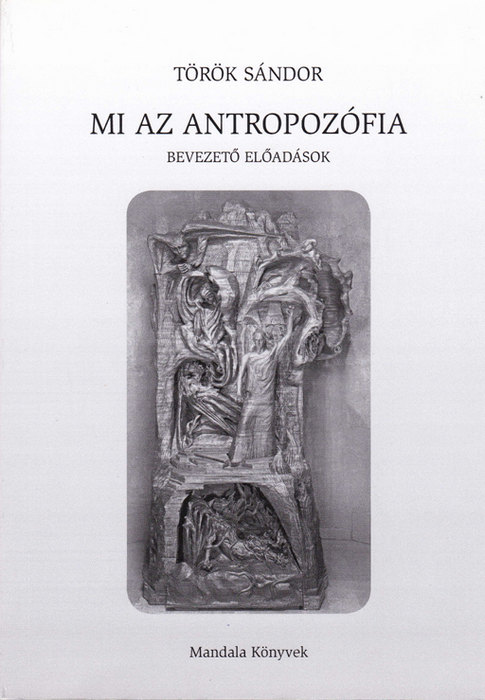 Mi az antropozófia?