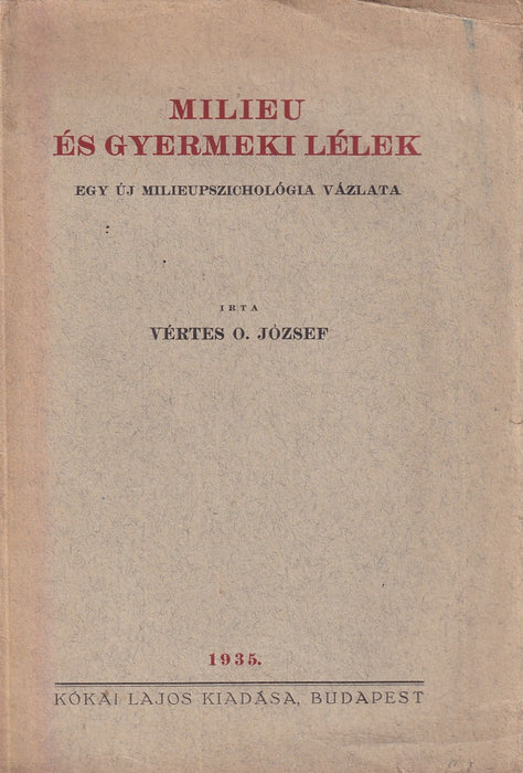 Milieu és a gyermeki lélek