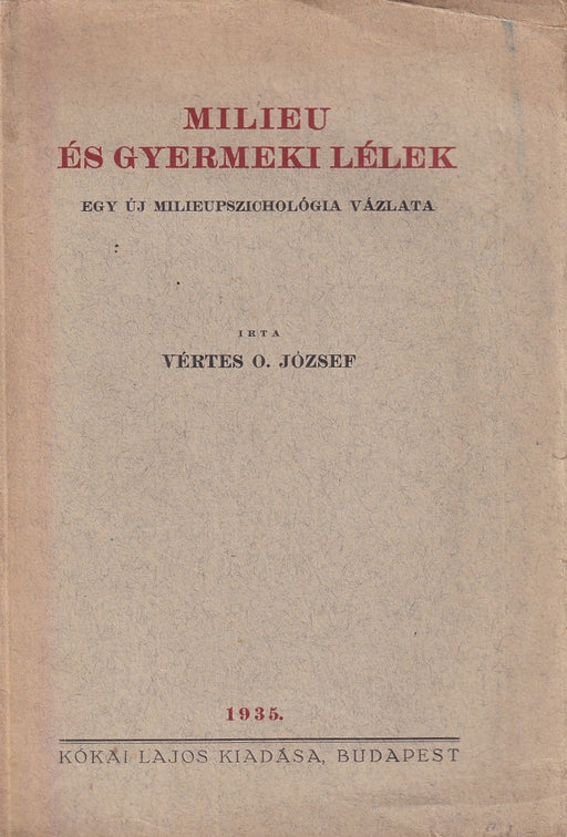 Milieu és a gyermeki lélek