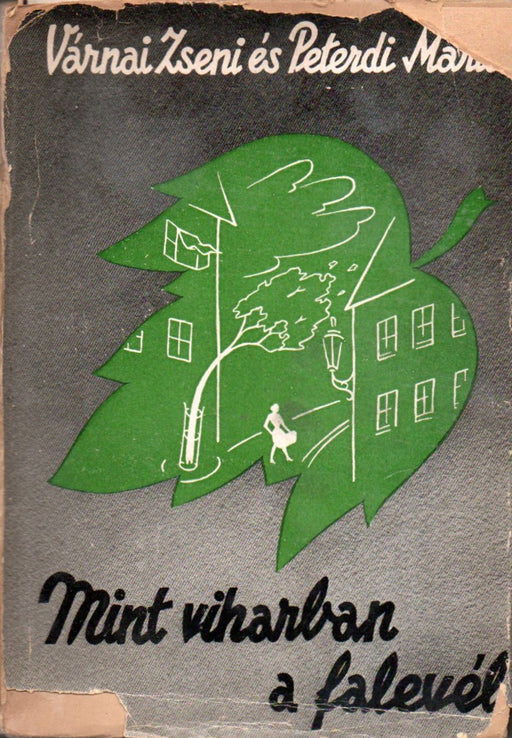 Mint viharban a falevél