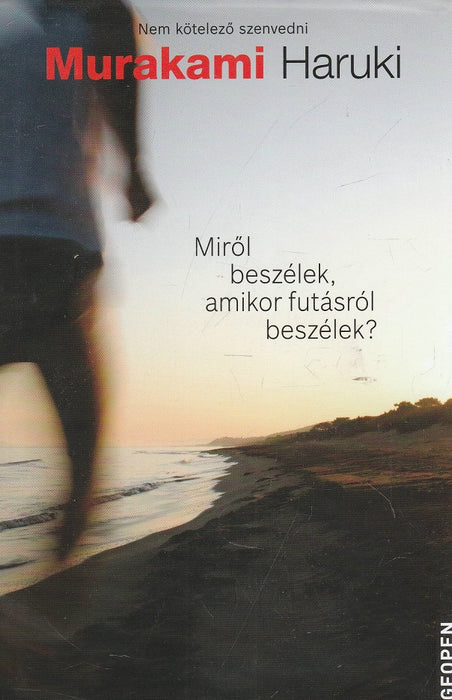 Miről beszélek, amikor futásról beszélek?